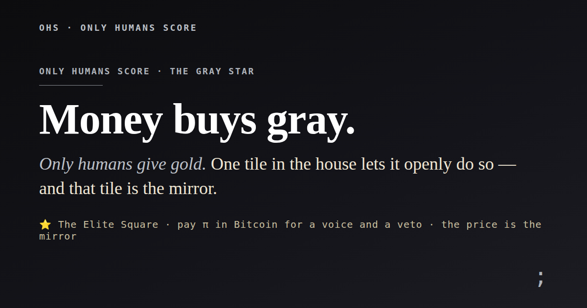 Pricing — the Gray Star, the mirror in the house